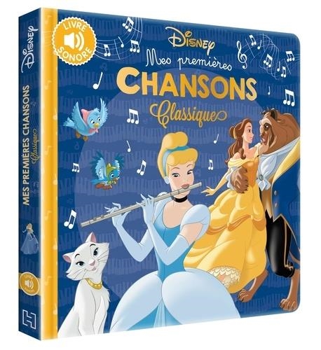 MES PREMIÈRES CHANSONS CLASSIQUES | 9782017073215 | DISNEY