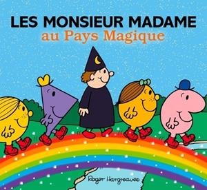 LES MONSIEUR MADAME AU PAYS MAGIQUE | 9782012249677 | HARGREAVES