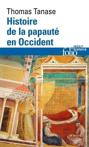 HISTOIRE DE LA PAPAUTÉ EN OCCIDENT | 9782072741784 | TANASE, THOMAS