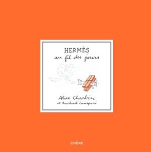 HERMÈS AU FIL DES JOURS | 9782812319099 | CHARBIN, ALICE - CANEPARI, RACHAEL