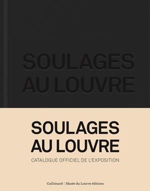SOULAGES AU LOUVRE | 9782072854705 | PACQUEMENT, ALFRED