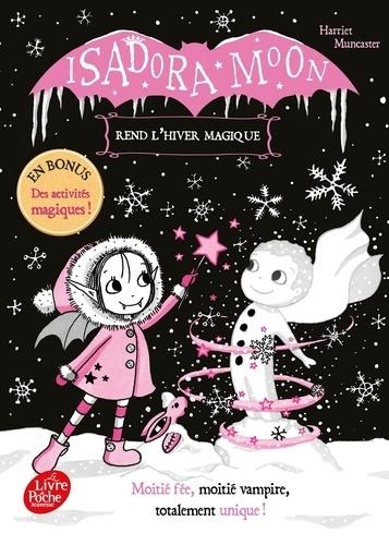 ISADORA MOON REND L'HIVER MAGIQUE | 9782017080275 | MUNCANSTER, HARRIET