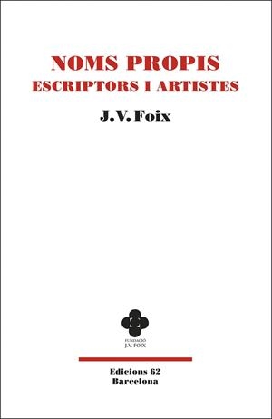 NOMS PROPIS: ESCRIPTORS I ARTISTES | 9788429778229 | FOIX I MAS, J. V.