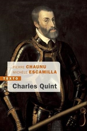CHARLES QUINT | 9791021042346 | PIERRE CHAUNU, MICHÈLLE ESCAMILLA