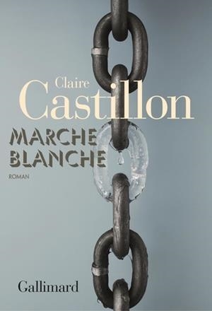 MARCHE BLANCHE | 9782072840432 | CASTILLON, CLAIRE