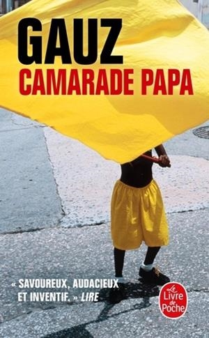  CAMARADE PAPA | 9782253259589 | GAUZ