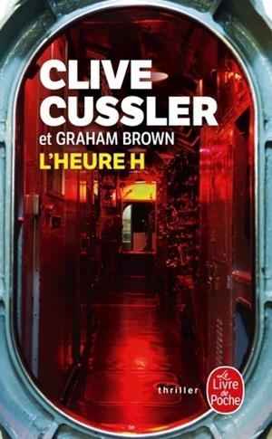 L'HEURE H  | 9782253260110 | CLIVE CUSSLER, GRAHAM BROWN 