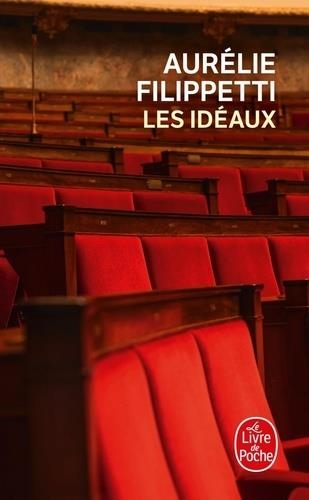 LES IDÉAUX  | 9782253237785 | AURÉLIE FILIPPETTI