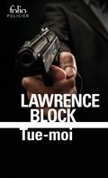 TUE-MOI VOL.5 UNE AVENTURE DE JOHN KELLER | 9782072884092 | BLOCK, LAWRENCE