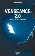 VENGEANCE 2.0 : AMITIÉ, HAINE, TRAHISON | 9782924934210 | POUVIL, CAROLINE