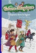 LA CABANE MAGIQUE, VOLUME 53, ESPIONS DANS LA LÉGION | 9782747098151 | OSBORNE, MARY POPE 