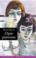 OPUS PISTORUM | 9782364905726 | MILLER, HENRY