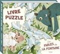 LES FABLES DE LA FONTAINE : LIVRE PUZZLE | 9782368085684 | LA FONTAINE, JEAN DE / VESTITA, MARISA