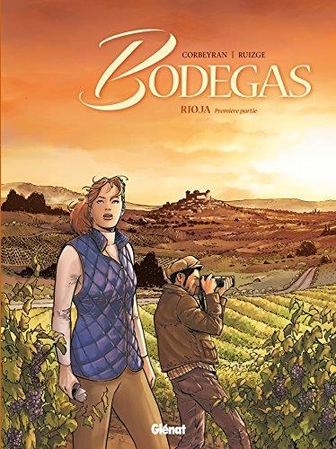 BODEGAS - RIOJA TOME 01 - PREMIERE PARTIE | 9782723495714 | CORBEYRAN/RUIZGE