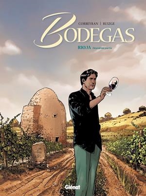 BODEGAS - TOME 02 - SECONDE PARTIE | 9782344001585 | CORBEYRAN/RUIZGE