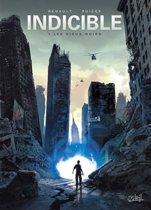 INDICIBLE T01 - LES DIEUX NOIRS | 9782302020269 | RUIZGE+RENAULT