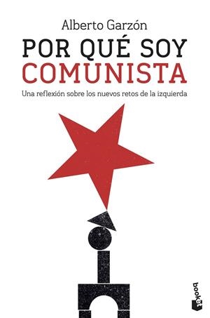 POR QUÉ SOY COMUNISTA | 9788499428833 | GARZÓN, ALBERTO