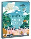 MES HISTOIRES POUR SAUVER LA PLANÈTE | 9782733873281 | MULLENHEIM, SOPHIE DE - GODEAU, NATACHA