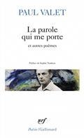 LA PAROLE QUI ME PORTE - PRÉCÉDÉ DE LACUNES - TABLE RASE | 9782072884467 | VALET, PAUL