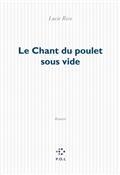 LE CHANT DU POULET SOUS VIDE | 9782818049426 | RICO, LUCIE