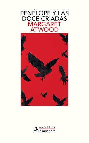 PENÉLOPE Y LAS DOCE CRIADAS  | 9788498389883 | ATWOOD, MARGARET