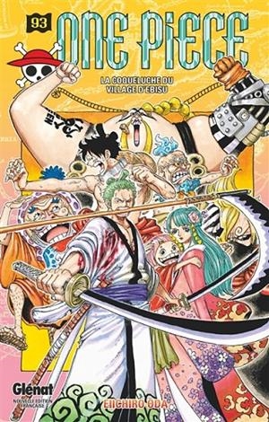 , LA COQUELUCHE DU VILLAGE D'EBISU VOLUME 93 | 9782344041451 | ODA, EIICHIRO 