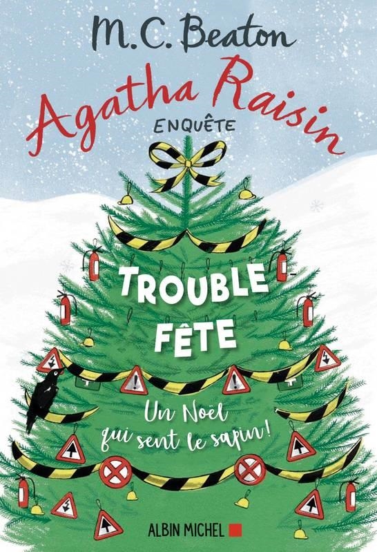 AGATHA RAISIN 21 - TROUBLE-FÊTE | 9782226444165 | M. C. BEATON