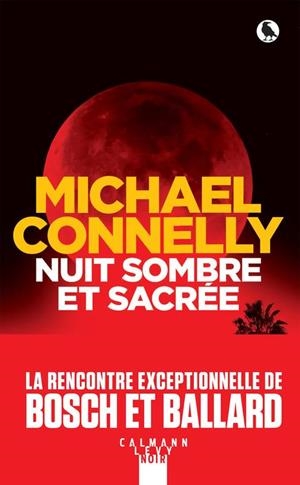 NUIT SOMBRE ET SACRÉE | 9782702166314 | MICHAEL CONNELLY