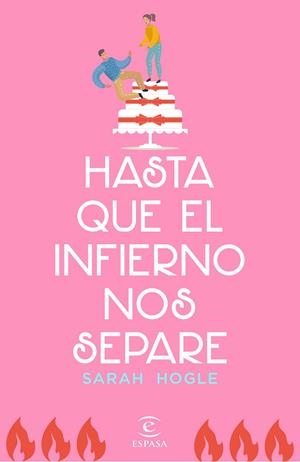 HASTA QUE EL INFIERNO NOS SEPARE | 9788467059168 | HOGLE, SARAH