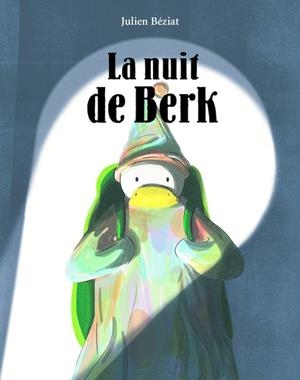LA NUIT DE BERK | 9782211307482 | BEZIAT JULIEN