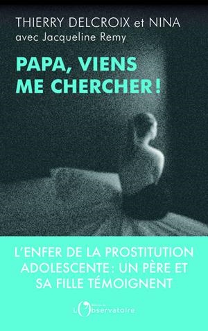 PAPA, VIENS ME CHERCHER ! | 9791032907580 | THIERRY DELCROIX
