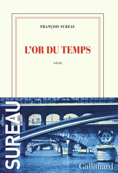 L'OR DU TEMPS  | 9782072888540 | FRANÇOIS SUREAU