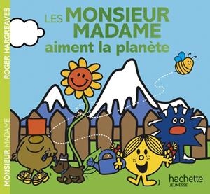 LES MONSIEUR MADAME AIMENT LA PLANÈTE | 9782012102200 | ADAM HARGREAVES