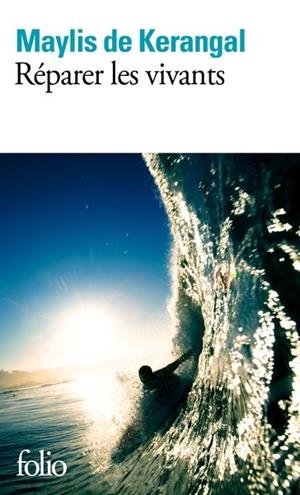 REPARER LES VIVANTS | 9782072895746 | KERANGAL MAYLIS DE