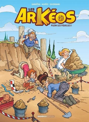 LES ARKÉOS TOME 01. PLEIN LES FOUILLES ! | 9782818976210 | COLLECTIF
