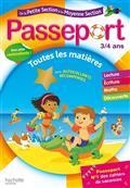 PASSEPORT DE LA PETITE SECTION À LA MOYENNE SECTION, 3-4 ANS : TOUTES LES MATIÈRES : CONFORME AUX PROGRAMMES  | 9782017865919 | COLLECTIF