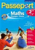 PASSEPORT MATHS, PHYSIQUE CHIMIE, DE LA 2DE À LA 1RE : NOUVEAU PROGRAMME | 9782017865940 | COLLECTIF