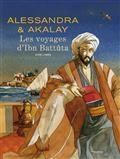 LES VOYAGES D'IBN BATTÛTA | 9791034745838 | ALESSANDRA / AKALAY