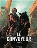 LE CONVOYEUR VOLUME 01 NYMPHE | 9782803675753 | ARMAND / ROULOT