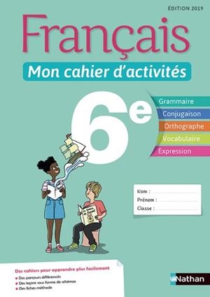 FRANÇAIS 6E : MON CAHIER D'ACTIVITÉS  | 9782091712963