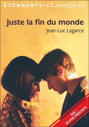 JUSTE LA FIN DU MONDE   | 9782081518445 | LAGARCE, JEAN-LUC 