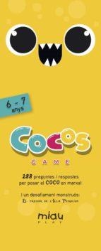 COCOS GAME 6-7 AÑOS | 9788416082278 | OROZCO, MARÍA JOSÉ/RAMOS, ÁNGEL MANUEL/RODRÍGUEZ, CARLOS MIGUEL