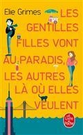 LES GENTILLES FILLES VONT AU PARADIS, LES AUTRES LÀ OÙ ELLES VEULENT | 9782253262435 | GRIMES, ELIE