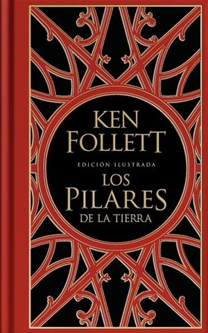 LOS PILARES DE LA TIERRA (EDICIÓN ILUSTRADA) (SAGA LOS PILARES DE LA TIERRA 1) | 9788401023866 | FOLLETT, KEN