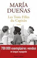 LES TROIS FILLES DU CAPITAN | 9782221241325 | DUEÑAS, MARIA