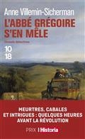 L'ABBÉ GRÉGOIRE S'EN MÊLE | 9782264076656 | VILLEMIN-SICHERMAN, ANNE