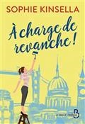 A CHARGE DE REVANCHE ! | 9782714479235 | KINSELLA, SOPHIE
