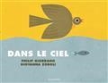 DANS LE CIEL / SOUS LA MER | 9791023514186 | ZOBOLI, GIOVANNA / GIORDANO, PHILIP
