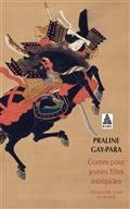 CONTES POUR JEUNES FILLES INTRÉPIDES : DES QUATRE COINS DU MONDE : ARMÉNIE, ARABIE SAOUDITE, CHILI, CORÉE, ECOSSE, | 9782330135096 | PRALINE GAY-PARA