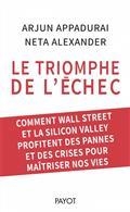LE TRIOMPHE DE L'ÉCHEC  | 9782228925716 | APPADURAI, ARJUN / ALEXANDER, NETA